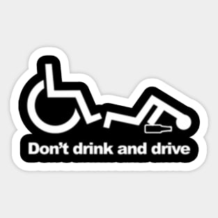 Handicap Wheelchair Don'T Drink And Drive Sticker